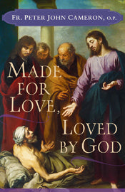 MADE FOR LOVE, LOVED BY GOD - T36635 - Catholic Book & Gift Store 