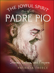 JOYFUL SPIRIT OF PADRE PIO - T36732 - Catholic Book & Gift Store