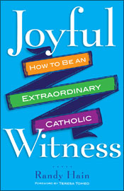 JOYFUL WITNESS: HOW TO BE AN EXTRAORDINARY CATHOLI - T36810 - Catholic Book & Gift Store 