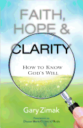 FAITH, HOPE, AND CLARITY: HOW TO KNOW GOD'S WILL - T36884 - Catholic Book & Gift Store 