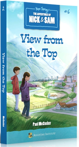View from the Top: The Adventures of Nick & Sam #6