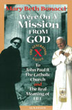 WE'RE ON A MISSION FROM GOD - WMG-P - Catholic Book & Gift Store