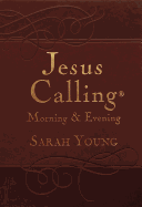 Jesus Calling Morning and Evening, Brown Leathersoft Hardcover, with Scripture References