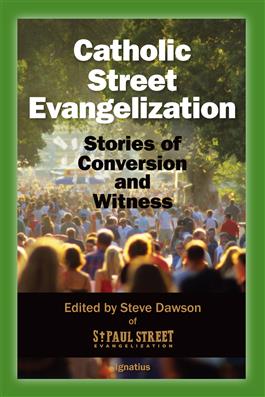 CATHOLIC STREET EVANGELIZATION - SST-P - Catholic Book & Gift Store 